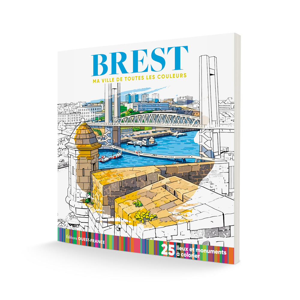 Brest - ma ville de toutes les couleurs - cahier de coloriage